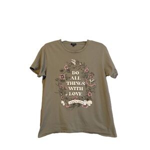 “Do all‎ things with love” Olive green t shirt, size large